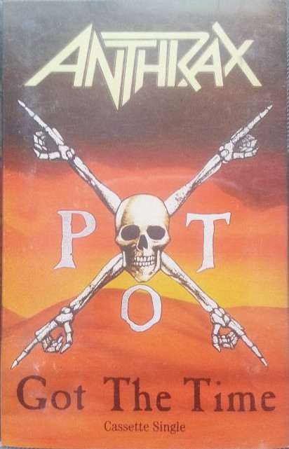 Got the Time / Who Put This Together by Anthrax (Single, Crossover
