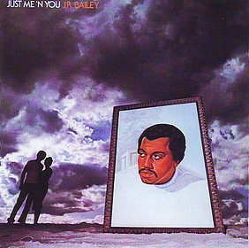 Just Me 'n You by J.R. Bailey (Album, Smooth Soul): Reviews