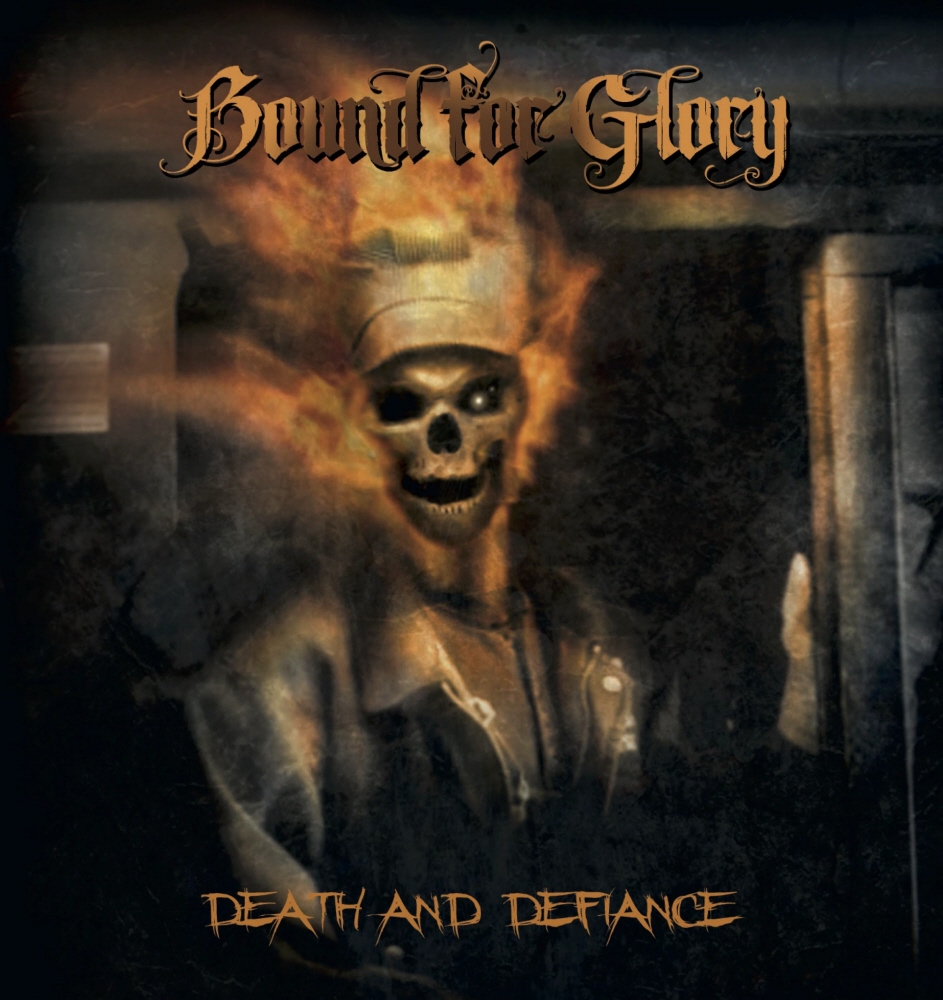 Death and Defiance by Bound for Glory (Album, Thrash Metal