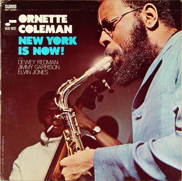 New York Is Now! by Ornette Coleman (Album, Avant-Garde Jazz