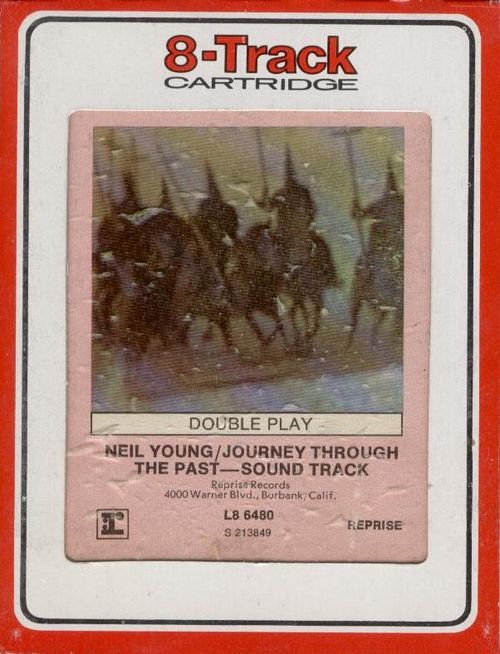 Journey Through the Past by Neil Young (Album; Reprise; L8 6480