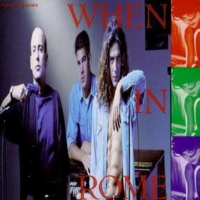 When in Rome Albums: songs, discography, biography, and listening guide ...