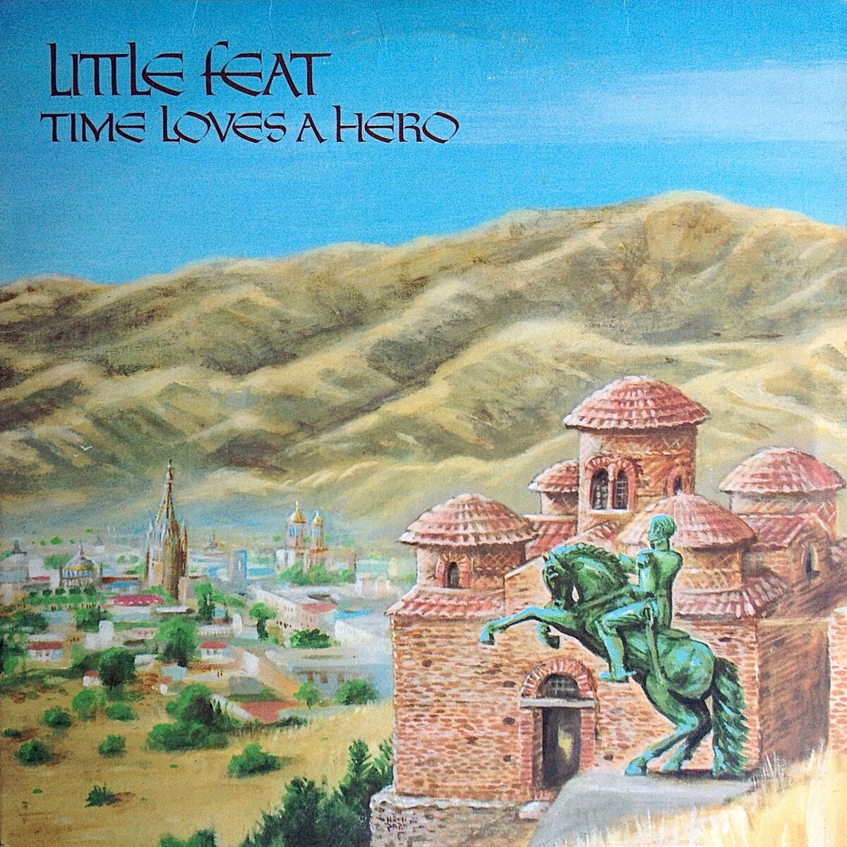 Time Loves a Hero by Little Feat (Album, Southern Rock): Reviews