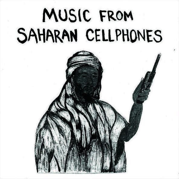 Music From Saharan Cellphones by Various Artists (Compilation