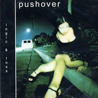 Logic & Loss by Pushover (Album, Power Pop): Reviews, Ratings, Credits ...