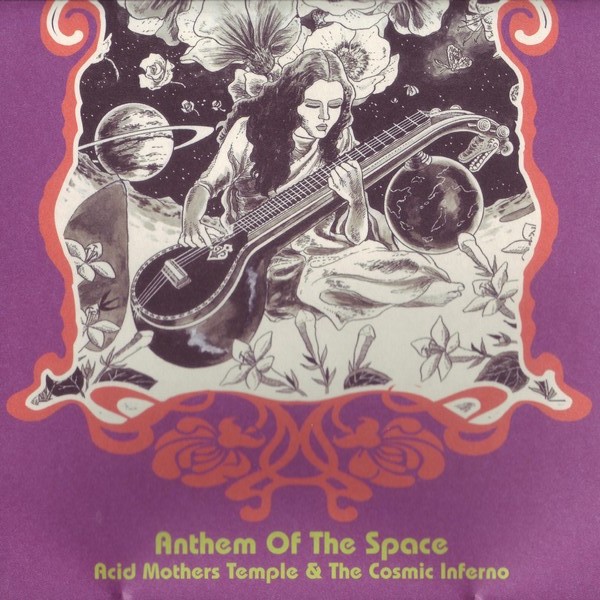 Acid Mothers Temple & The Cosmic Inferno Albums: songs