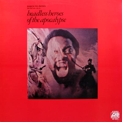 Headless Heroes of the Apocalypse by Eugene McDaniels (Album
