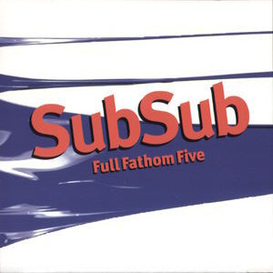 Sub Sub Albums: songs, discography, biography, and listening guide ...