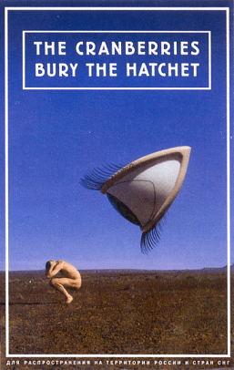 Bury the Hatchet by The Cranberries (Album; PolyGram; 524644-4