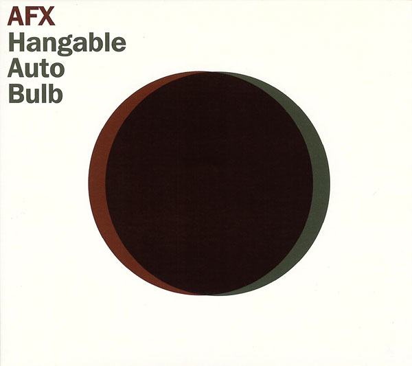 Hangable Auto Bulb by AFX (Compilation, Drill and Bass): Reviews