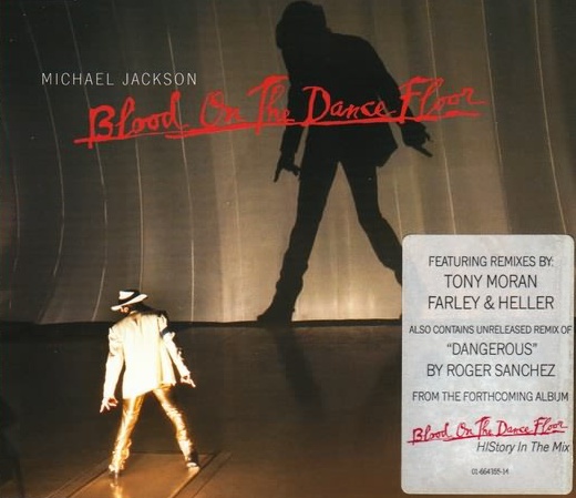 Blood on the Dance Floor by Michael Jackson (Single, Dance-Pop