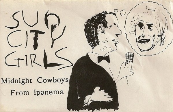 Sun City Girls - Midnight Cowboys〜(LP) Midnight Cowboys From Ipanema by Sun City Girls (Album