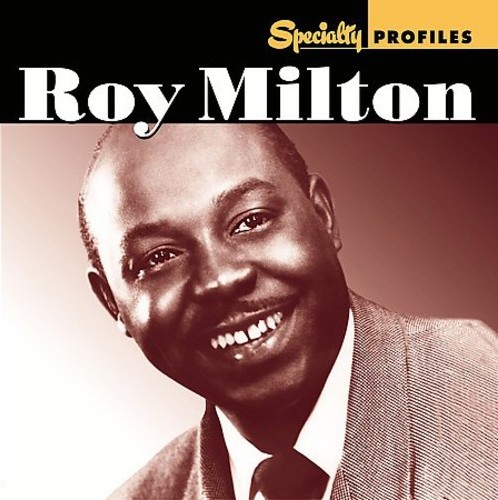 Roy Milton Albums: songs, discography, biography, and listening