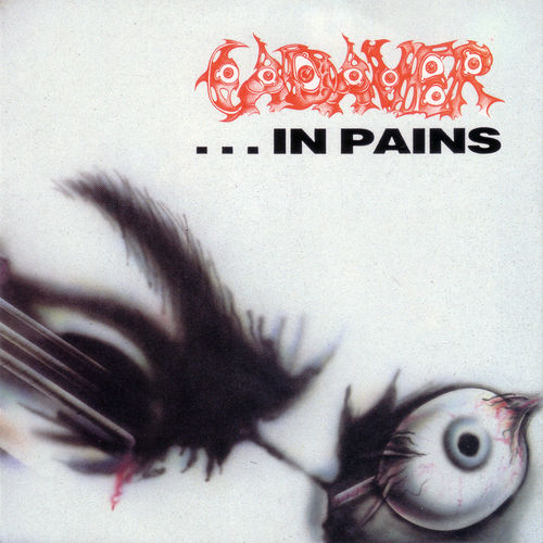 カダヴァー 激痛 '92 帯あり Cadaver ...In Pains In Pains by Cadaver (Album, Death Metal): Reviews, Ratings