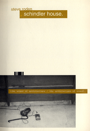 Schindler House by Steve Roden (Album, Lowercase): Reviews, Ratings ...