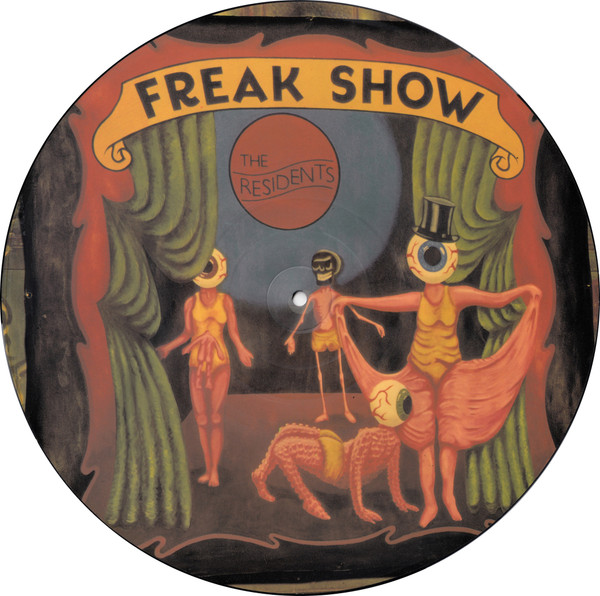 アート・デザイン・音楽 The Residents - Freak Show Freak Show by The Residents (Album, Art Pop): Reviews, Ratings