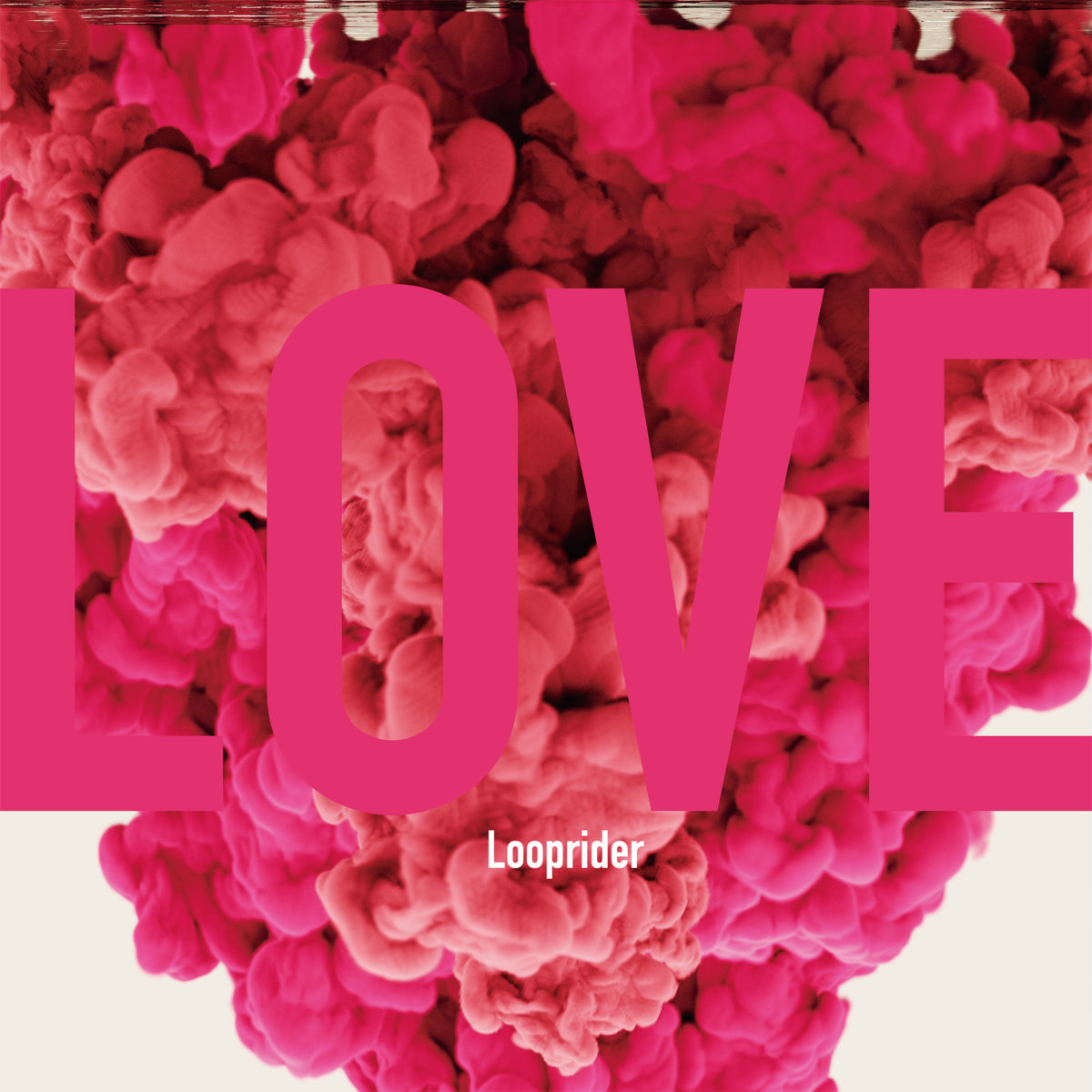 LOVE by Looprider (Album): Reviews, Ratings, Credits, Song list - Rate ...