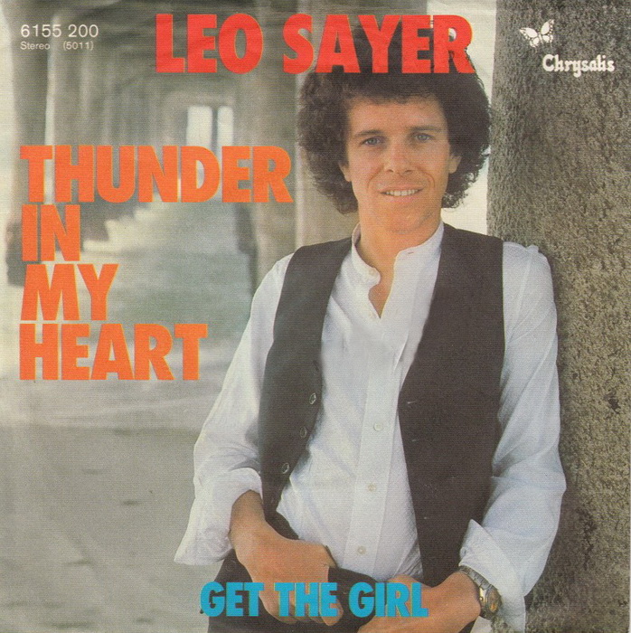 Thunder in My Heart / Get the Girl by Leo Sayer (Single, Disco