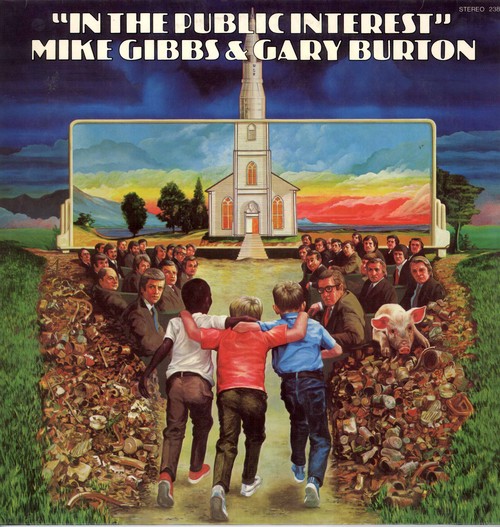 In the Public Interest by Mike Gibbs & Gary Burton (Album, Jazz Fusion ...