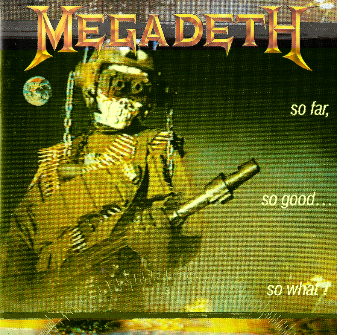 So Far, So Good So What! by Megadeth (Album; Capitol; CDP 7