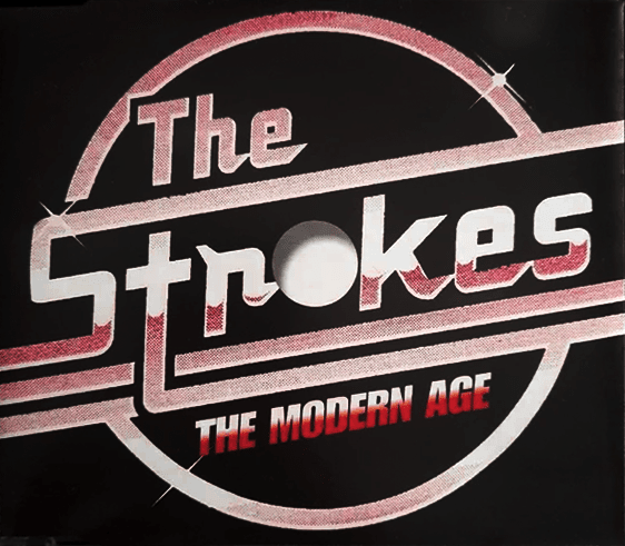 The Modern Age Strokes ザ・ストロークス USオリジナル The Modern Age by The Strokes (Single, Garage Rock Revival
