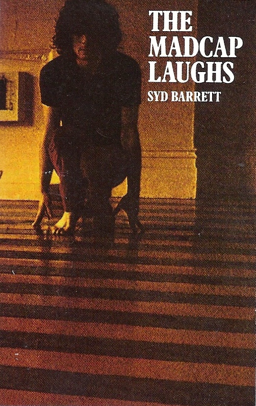 The Madcap Laughs by Syd Barrett (Album; Capitol; C4-46607