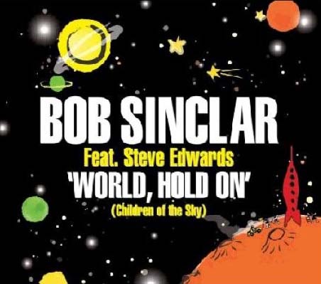World, Hold On by Bob Sinclar (Single, Dance-Pop): Reviews