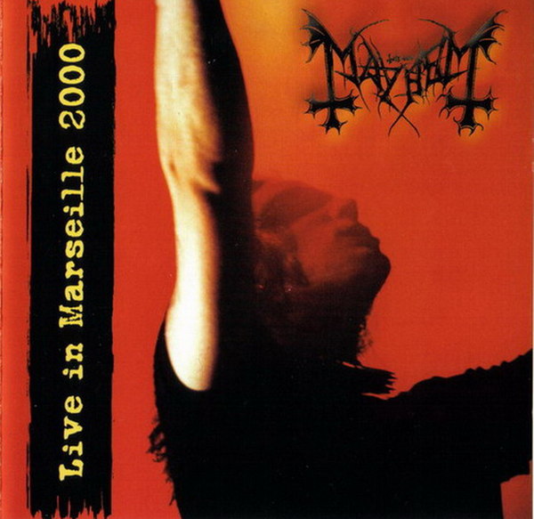 Live in Marseille 2000 by Mayhem (Album, Black Metal): Reviews