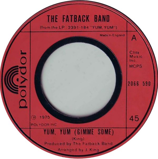 Yum Yum (Gimme Some) / Trompin' by The Fatback Band (Single, Funk