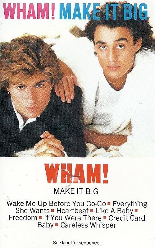 Make It Big by Wham! (Album; Columbia; FCT 39595): Reviews
