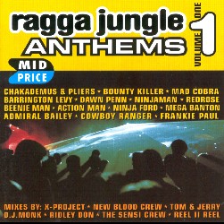 Ragga Jungle Anthems Vol.1 by Various Artists (Compilation, Ragga
