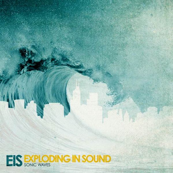 Exploding in Sound presents: Sonic Waves by Various Artists ...