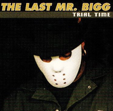 The Last Mr. Bigg Albums: songs, discography, biography, and