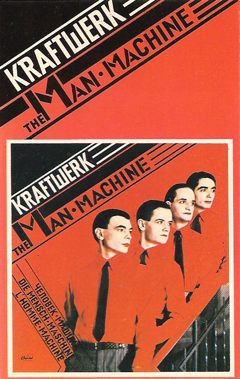The Man-Machine by Kraftwerk (Album; Capitol; TC-E-ST 11728