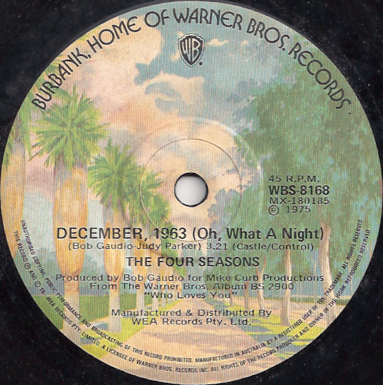 December, 1963 (Oh, What a Night) / Slip Away by The Four Seasons