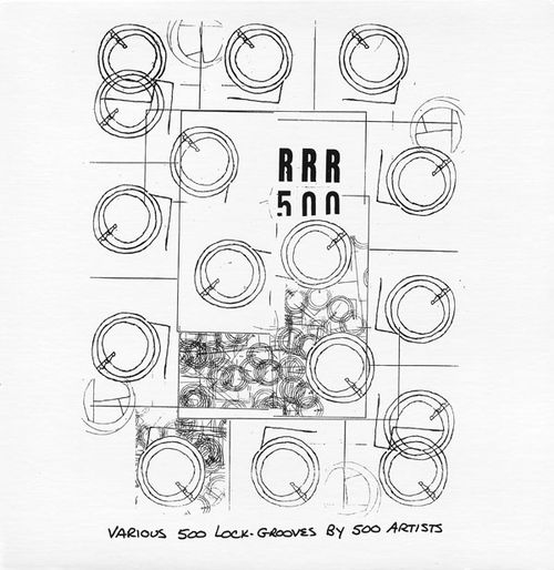 洋楽 RRR 500 Various Artists 500 Lock Grooves RRR 500: Various 500 Lock-Grooves by 500 Artists by Various