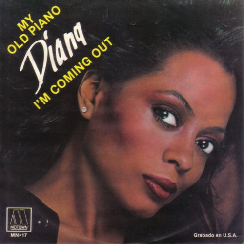 I'm Coming Out / My Old Piano by Diana Ross (Single; Motown; MN-17