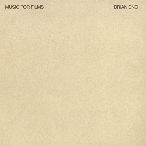 Music for Films by Brian Eno (Album, Ambient): Reviews, Ratings