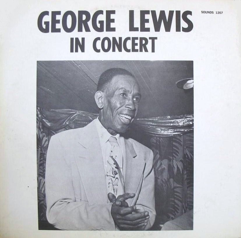 George Lewis in Concert by George Lewis (Album): Reviews, Ratings ...