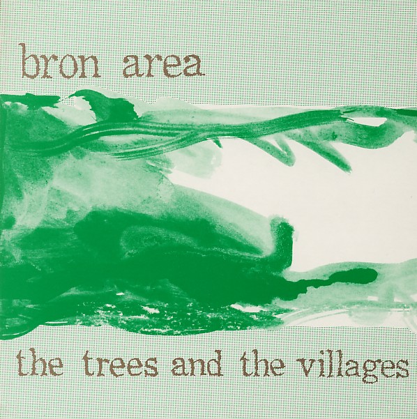 洋楽 Bron Area - The Trees And The Villages The Trees and the Villages by Bron Area (Album, New Wave): Reviews