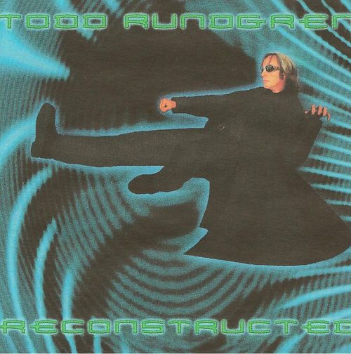 Reconstructed by Todd Rundgren (Album): Reviews, Ratings, Credits, Song ...