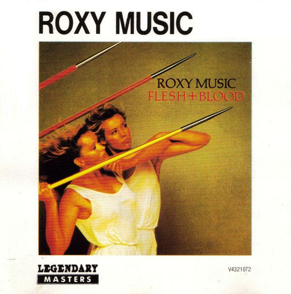 Flesh + Blood by Roxy Music (Album; Virgin; V4321072): Reviews