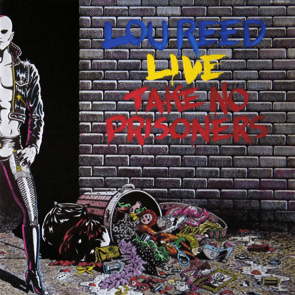 Lou Reed/Take No Prisoners US盤 PL89356 Take No Prisoners by Lou Reed (Album, Rock): Reviews, Ratings