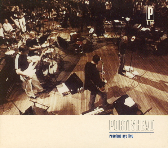 Roseland NYC Live by Portishead (Album; Go! Beat; 559 446-2