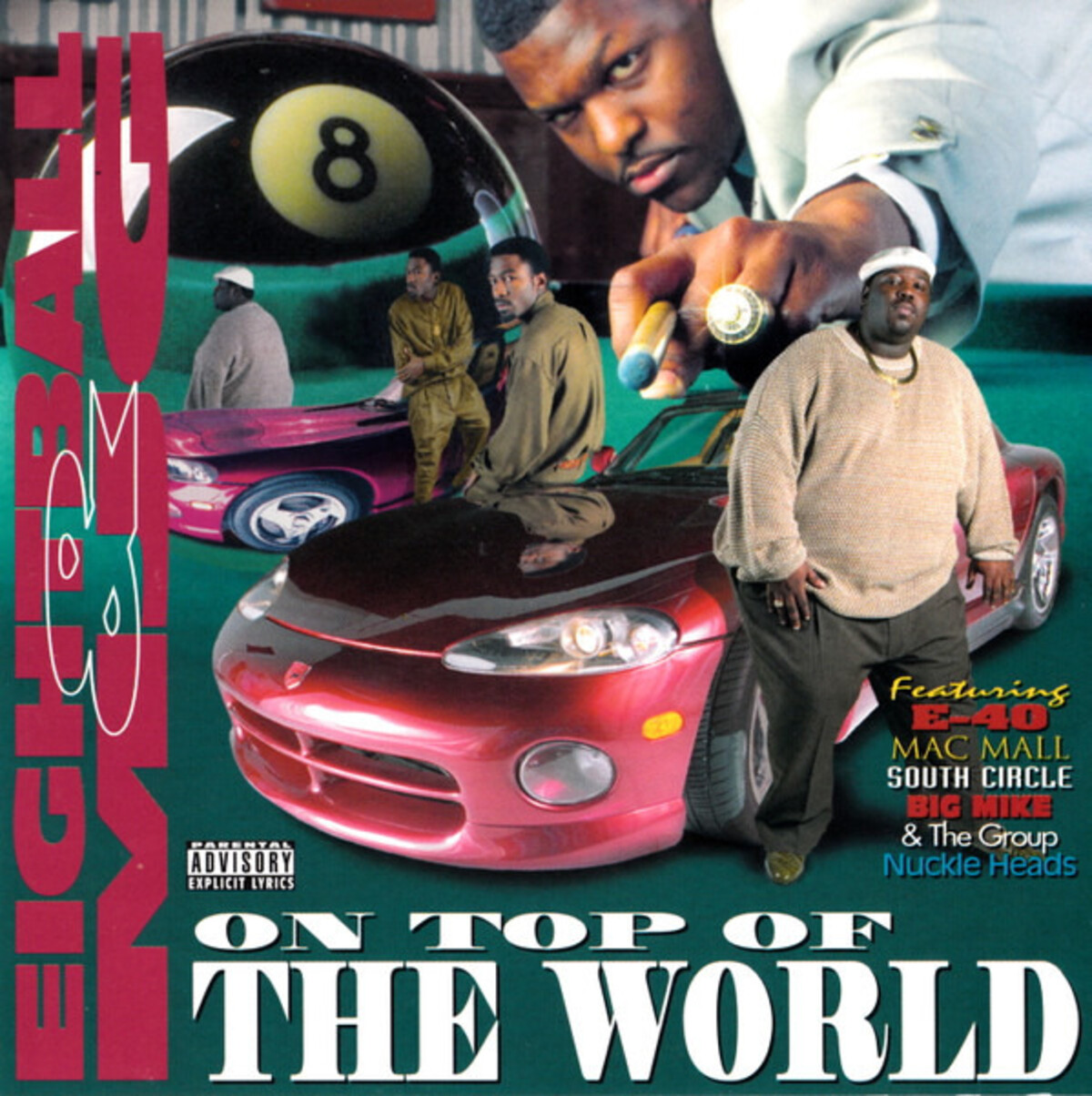 On Top of the World by Eightball & MJG (Album, Gangsta Rap