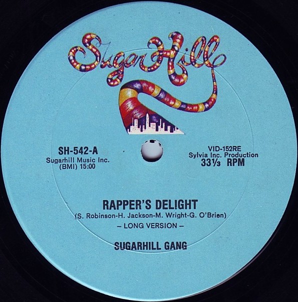 Rapper's Delight by Sugarhill Gang (Single; Sugar Hill; SH-542