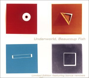 Beaucoup Fish by Underworld (Album; JBO; JBO 1011822): Reviews