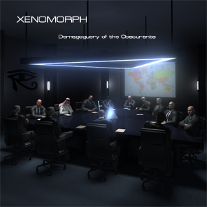 洋楽 Xenomorph Demagoguery of the Obscurants Demagoguery of the Obscurants by Xenomorph (Album, Dark Psytrance
