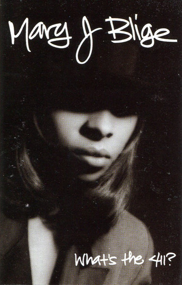 What's the 411? by Mary J. Blige (Album; Uptown; UPTC-10681