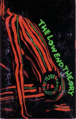 The Low End Theory by A Tribe Called Quest (Album; Jive; 1418-4-J